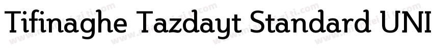 Tifinaghe Tazdayt Standard UNICODE字体转换